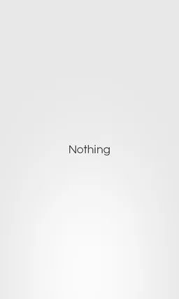 Nothing screenshot 1