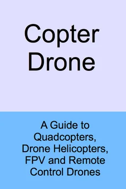 Copter Drone: A Guide screenshot 2