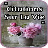 Citations Et Proverbes sur la vie icon