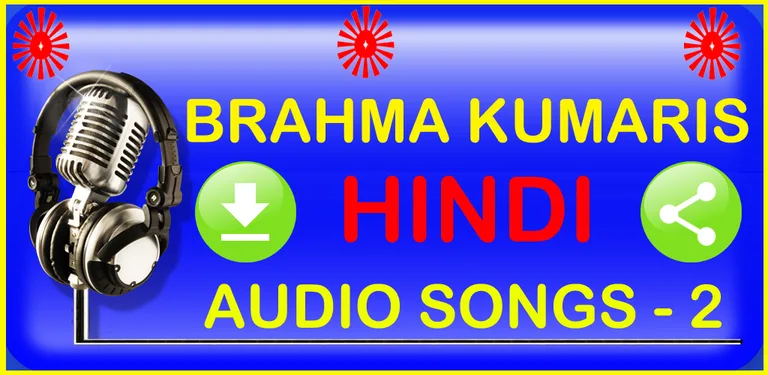Brahma Kumaris Hit Songs - 2 cover image